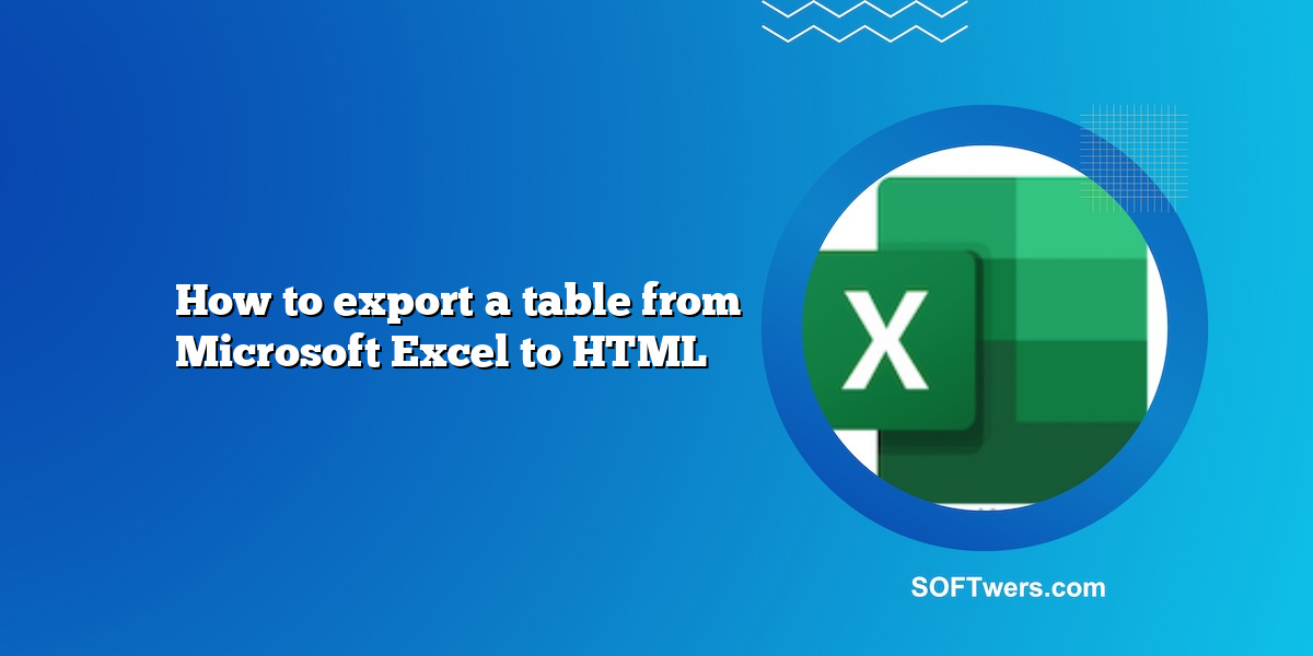 How to export a table from Microsoft Excel to HTML